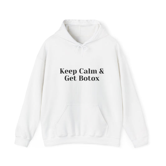 Keep Calm And Get Botox